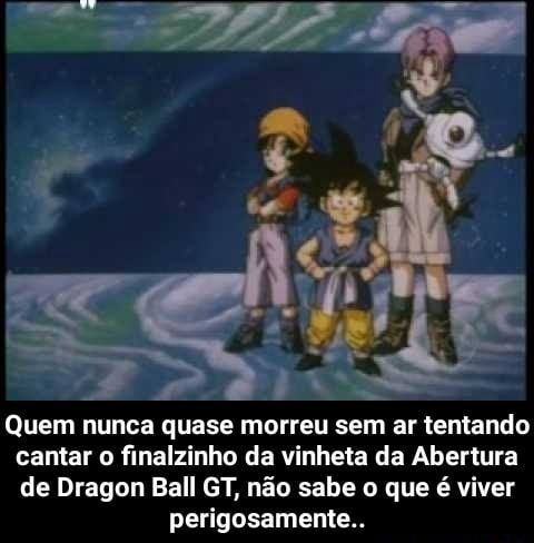 R Quem nunca quase morreu sem ar tentando cantar o finalzinho da