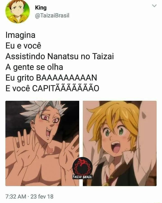 EIS QUE VOCÊ É FA DE NARUTO E COMEÇA A ASSISTIR NANATSU NO TAIZAI - iFunny  Brazil