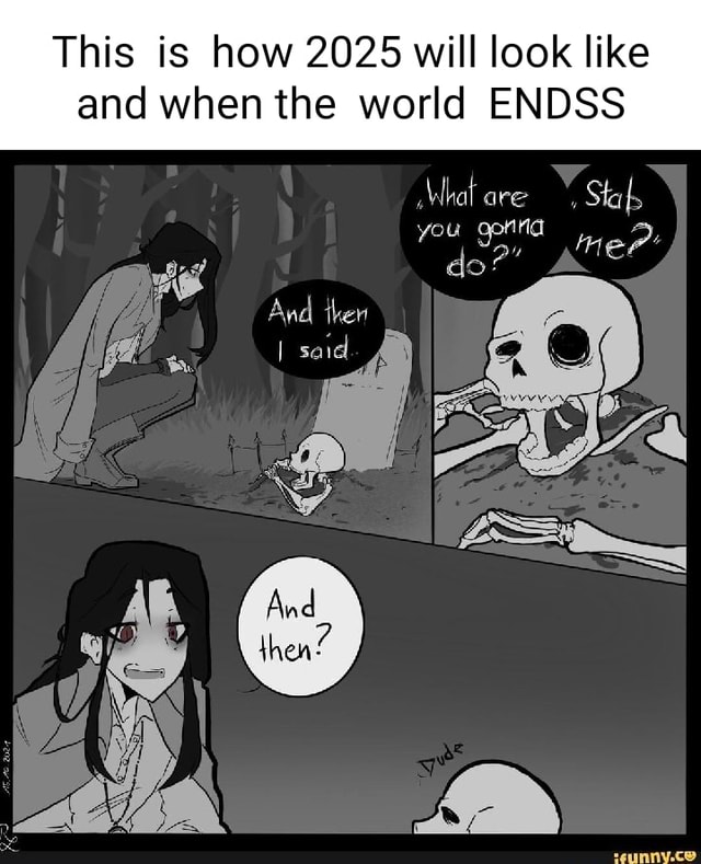 This is how 2025 will look like and when the world ENDSS Whal are, Sta ...