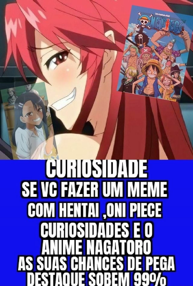 MEMES de 𝘏𝘌𝘕𝘛𝘈𝘐S (Ela pegou no seu) - Anime United