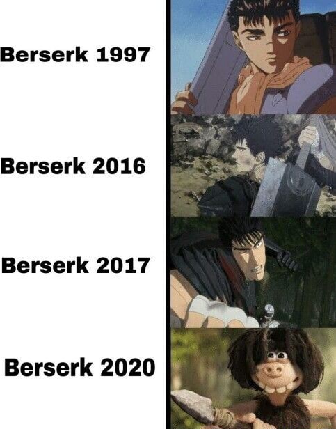 Berserk 1997 Berserk 2016 Berserk 2017 Berserk 2020 - iFunny Brazil