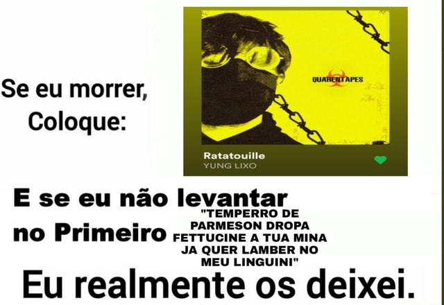 Meu vô morreu by YUNG LIXO on TIDAL