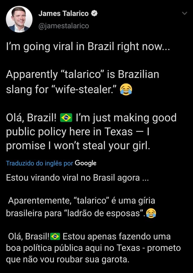 James Talarico (Djamestalarico I'm going viral in Brazil right now