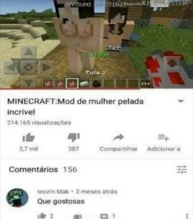 MINECRAFT Mod de mulher pelada incrível Comentários TE eozin blak meses atrás Que gostosas