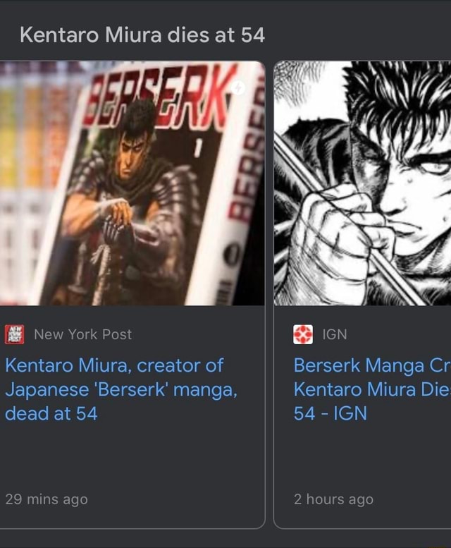 Kentaro Miura, Creator of 'Berserk' Has Passed Away at 54