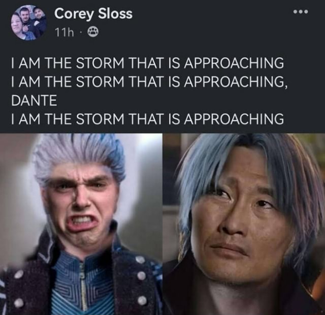 Corey Sloss lin-@ I AM THE STORM THAT IS APPROACHING I AM THE