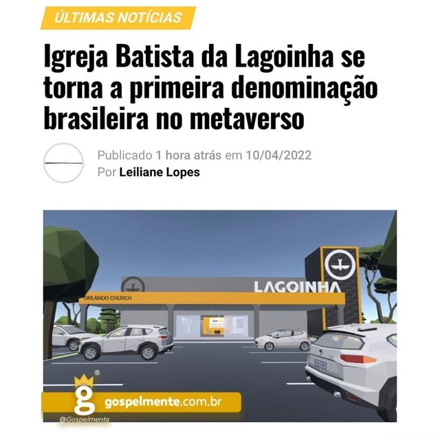 Igreja Batista da Lagoinha abre primeiro templo brasileiro no metaverso  para levar 'palavra de Deus' à