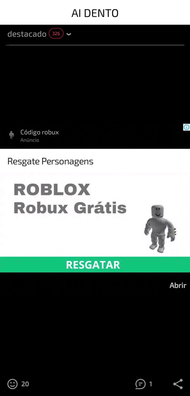 Código robux Anúncio Resgate Personagens ROBLOX (Aratis RESGATAR Abrir -  iFunny Brazil