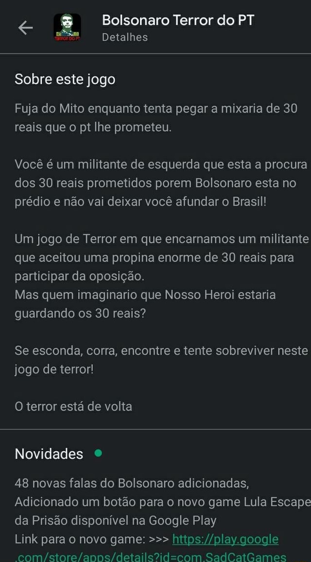 Bolsonaro Terror do PT Detalhes Sobre este jogo Fuja do Mito