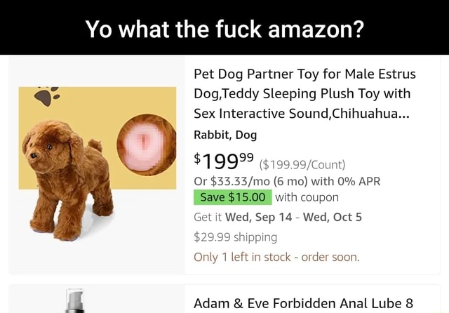 Yo what the fuck amazon Pet Dog Partner Toy for Male Estrus Dog