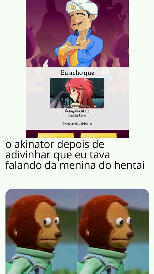 Procurando pessoas ou etc no Akinator ate pegar destaque (Dia 2) Pou,  recomendação de YuriDF D, deixe sua sugestão Eu acho que Pou personagem do  jogo - iFunny Brazil