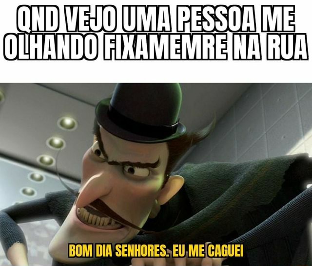 Finos senhores, eu me gaguei - iFunny Brazil