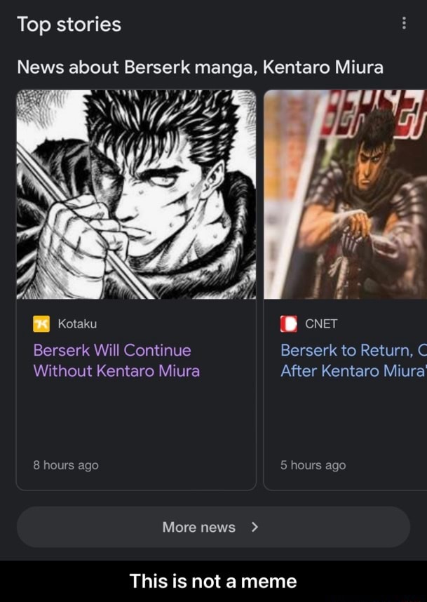 Top stories News about Berserk manga, Kentaro Miura cner Berserk Will