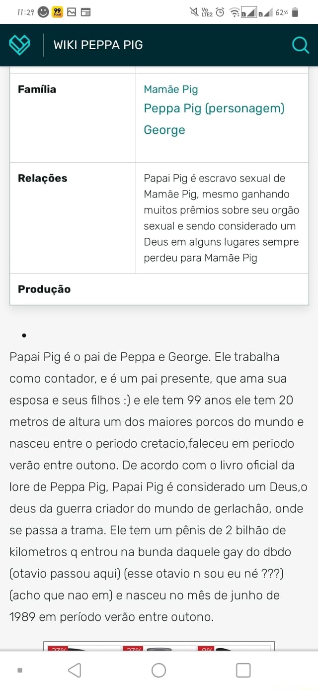 WIKI PEPPA PIG Familia Mamãe Pig Peppa Pig (personagem) George Relações  Papai Pig é escravo sexual de Mamãe Pig, mesmo ganhando muitos prêmios  sobre seu orgão sexual e sendo considerado um Deus