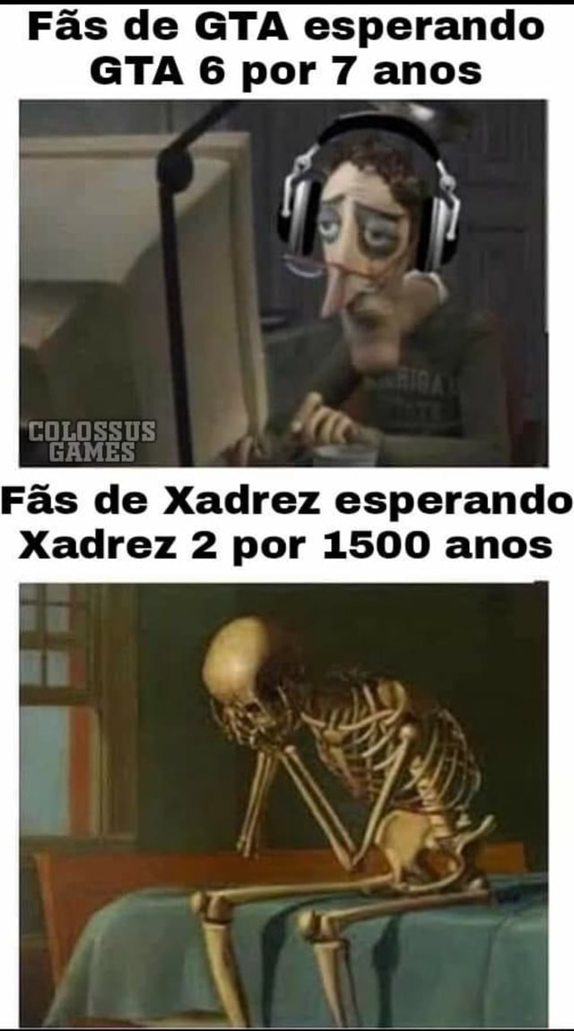 Finalmente Xadrez 2!!! : r/ShitpostBR