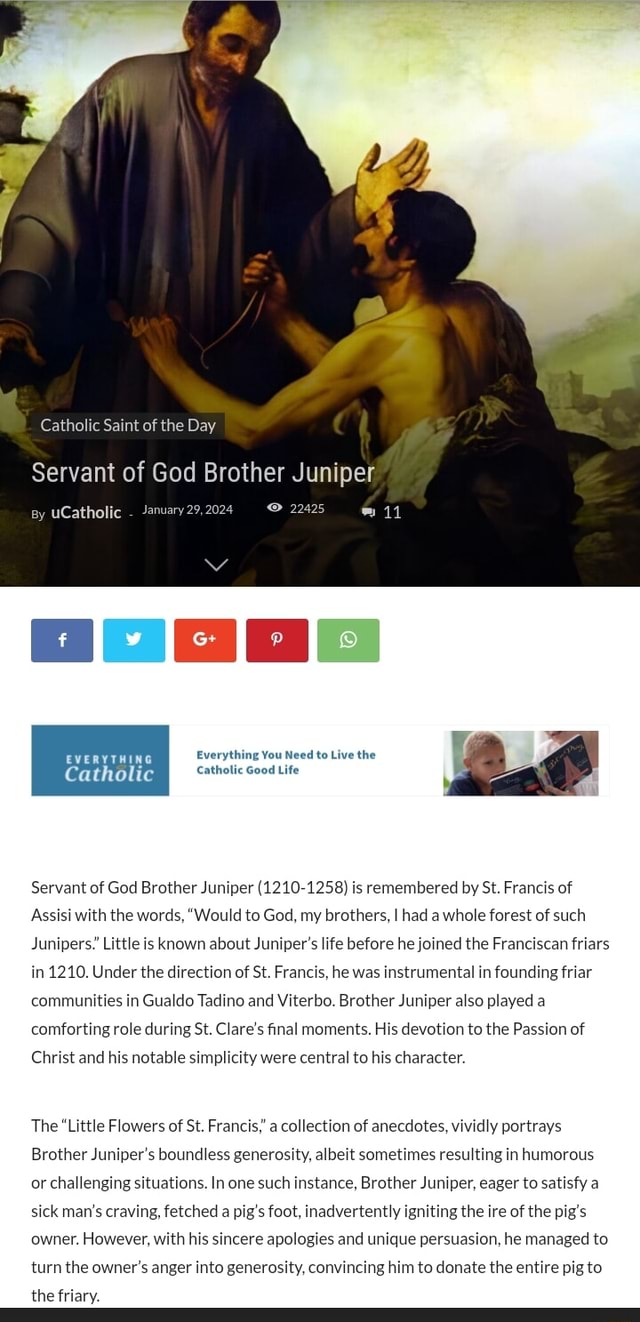 Catholic Saint of the Day uCatholic Servant of God Brother Juniper