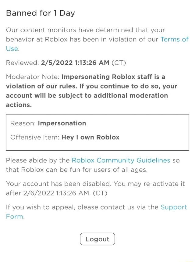 Conta apagada Nossos supervisores de conteúdo determinaram que o seu  comportamento na Roblox. Avaliado em PM (CT) Observação do moderador: Do  not create accounts just for the purpose of breaking the rules.