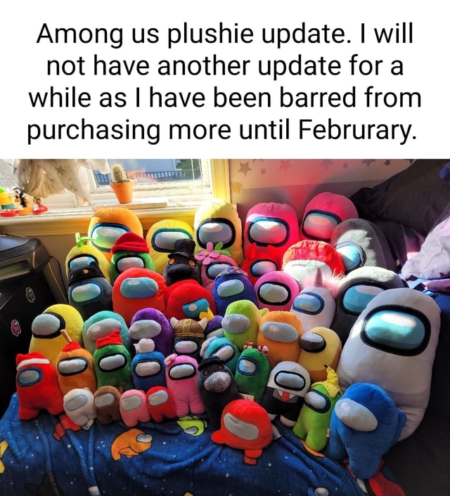 Among us plushie goes brrrrr - Imgflip