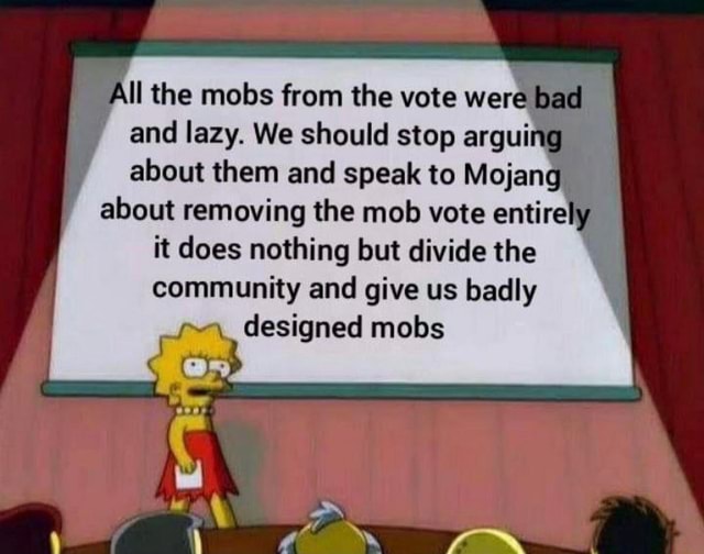 Ok, so i have some things to say about this mob vote so usualy mob votes  have mobs that are new/really creative and stuff but i think the new mob  vote is