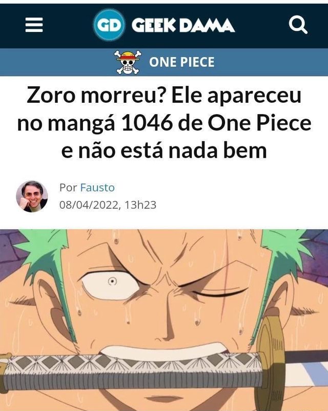 Zoro morreu? Ele apareceu no mangá 1046 de One Piece e não está