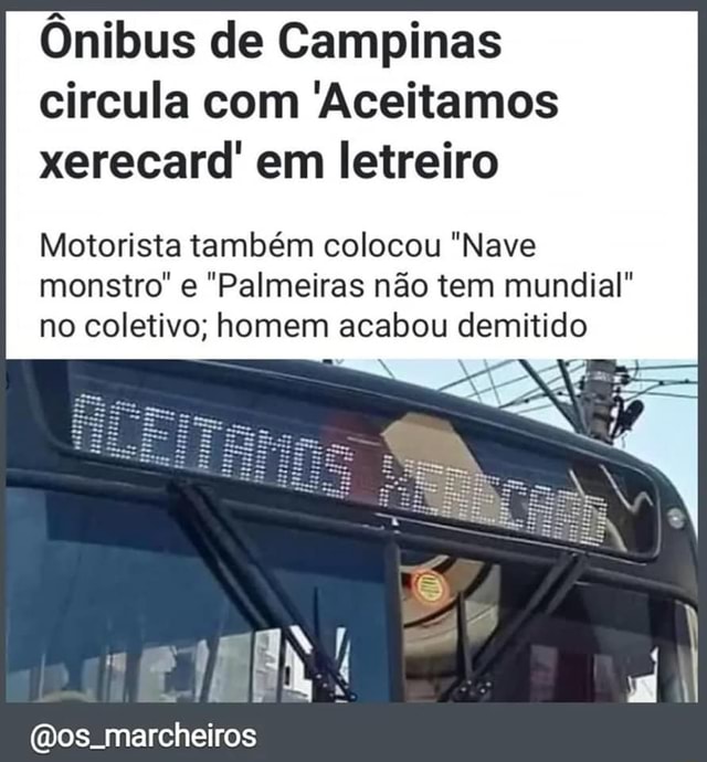 Motorista é demitido por zoar Palmeiras em letreiro de ônibus