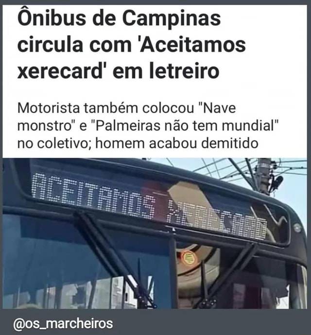 Motorista de ônibus é demitido por usar letreiro com “Palmeiras