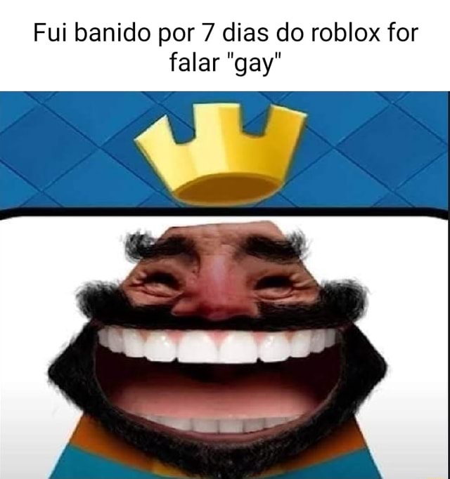 ELE FOI BANIDO do ROBLOX POR FALAR SIM KKKKKKK 