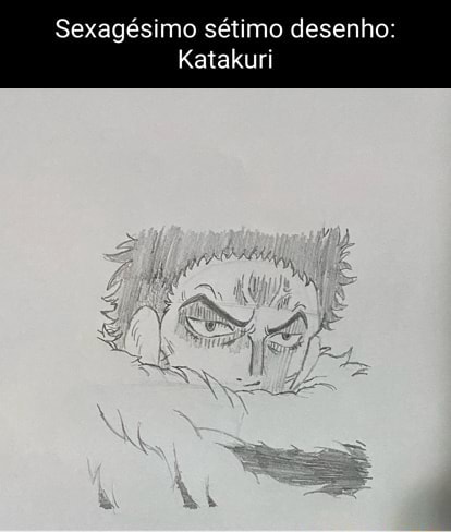 Katakuri  Fotos legais, Desenho, Fotos