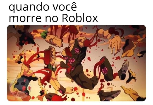 Roblox: VARIAS FORMAS DE MORRER NO ROBLOX 