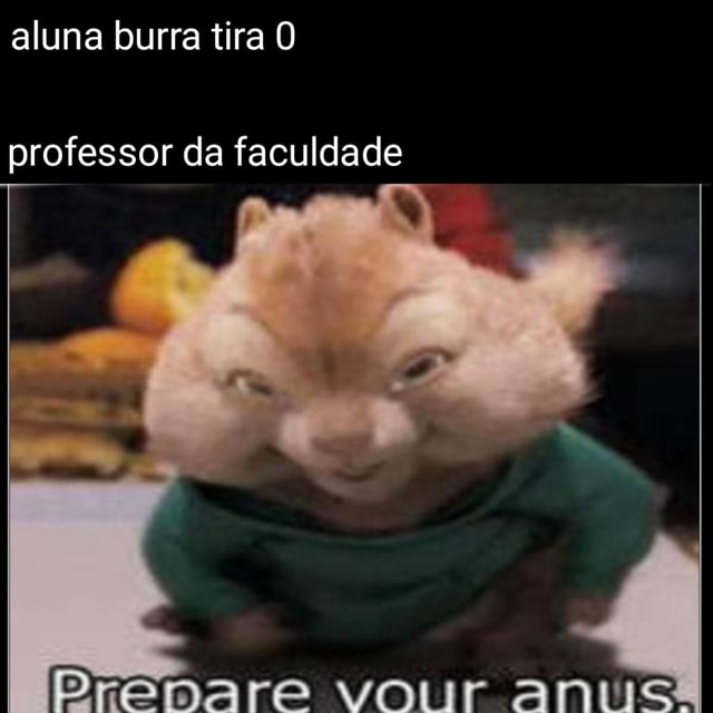 Estuiar é coisa sie burra É só car Dio protessor que consigo nota aráxina  na matéria - iFunny Brazil