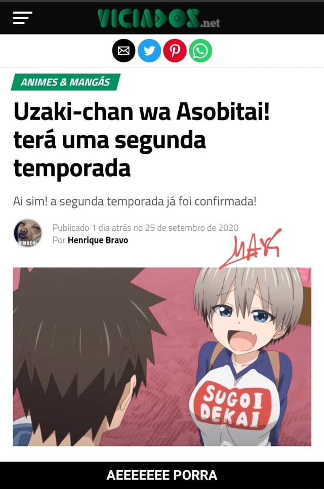 19J0) ANIMES & MANGÁS Uzaki-chan wa Asobitai! terá uma segunda temporada Ai  sim! a segunda temporada já foi confirmada! Publicado 1 dia atrás no 25 de  setembro de 2020 Por Henrique