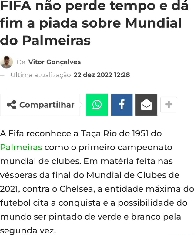 Palmeiras: Fifa já reconheceu o título mundial conquistado pelo clube?