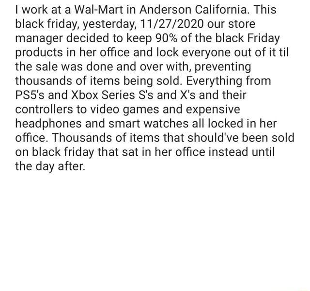 I work at a Wal-Mart in Anderson California. This black friday