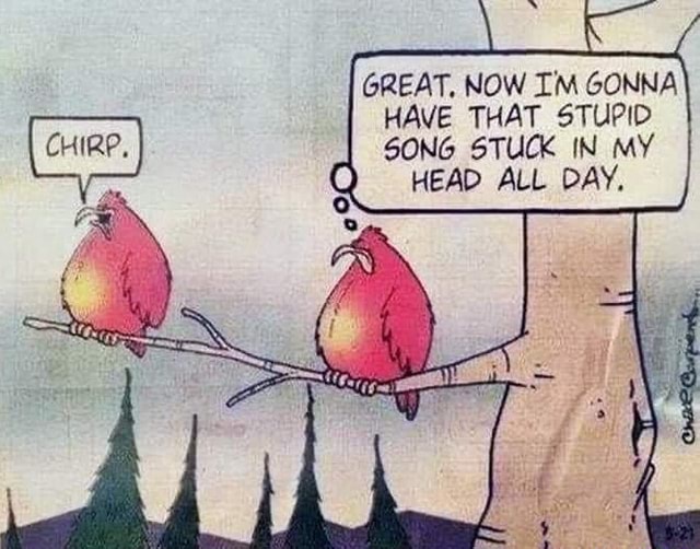 GREAT, NOW IM GONNA HAVE THAT STUPID SONG STUCK IN MY HEAD ALL DAY ...
