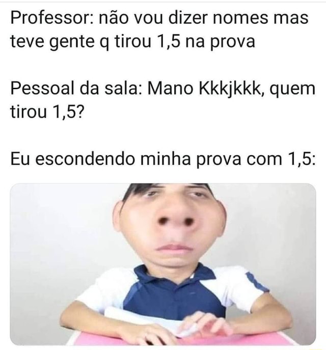 Quando alguém diz que você kibou no meme que você criou SUS