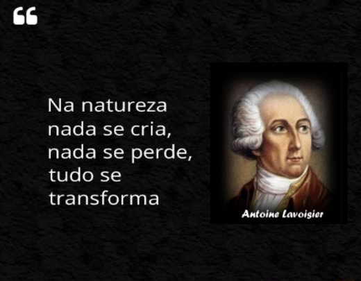 Gê Na Natureza Nada Se Cria Nada Se Perde Tudo Se Transforma Antoine Lavoisier Ifunny Brazil