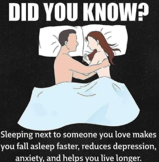 DID YOU KNOW? Sleeping next to someone you love makes you fall asleep ...