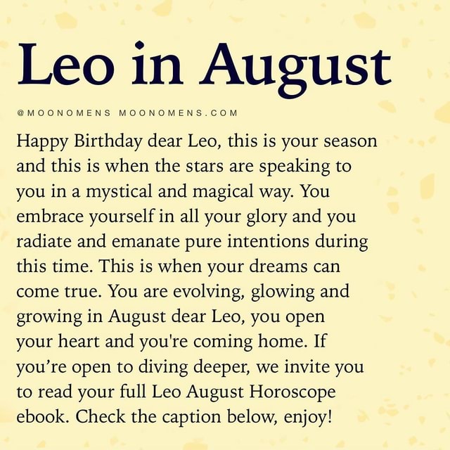 Leo in August MOONOMENS Happy Birthday dear Leo this is