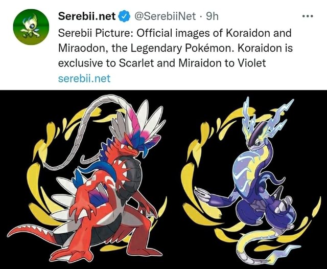 Serebii.net on X: Serebii Picture: Official images of Koraidon and  Miraodon, the Legendary Pokémon. Koraidon is exclusive to Scarlet and  Miraidon to Violet   / X