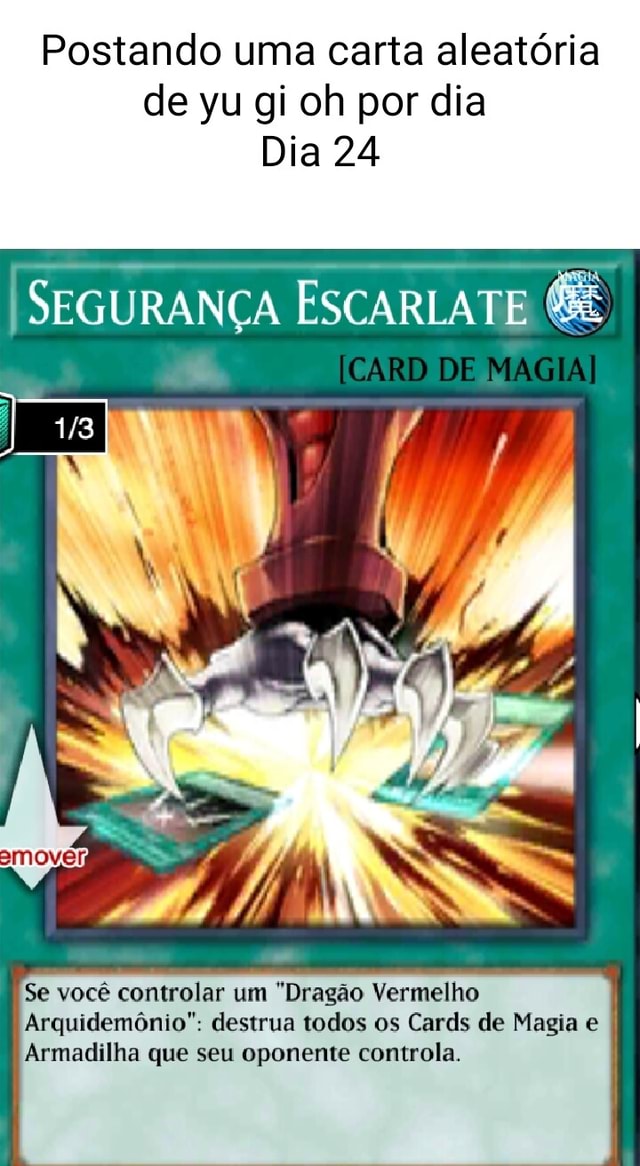 Postando uma carta de yu gi oh por dia Dia 16 LHA ATIVAR MODO DE ATAQUE