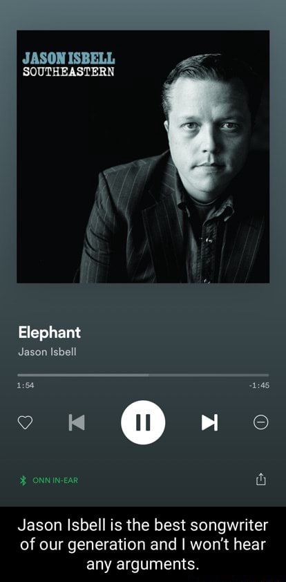 JASON ISBELL SOUTHEASTERN Elephant Jason Isbell KM ONNIN-EAR fay Jason