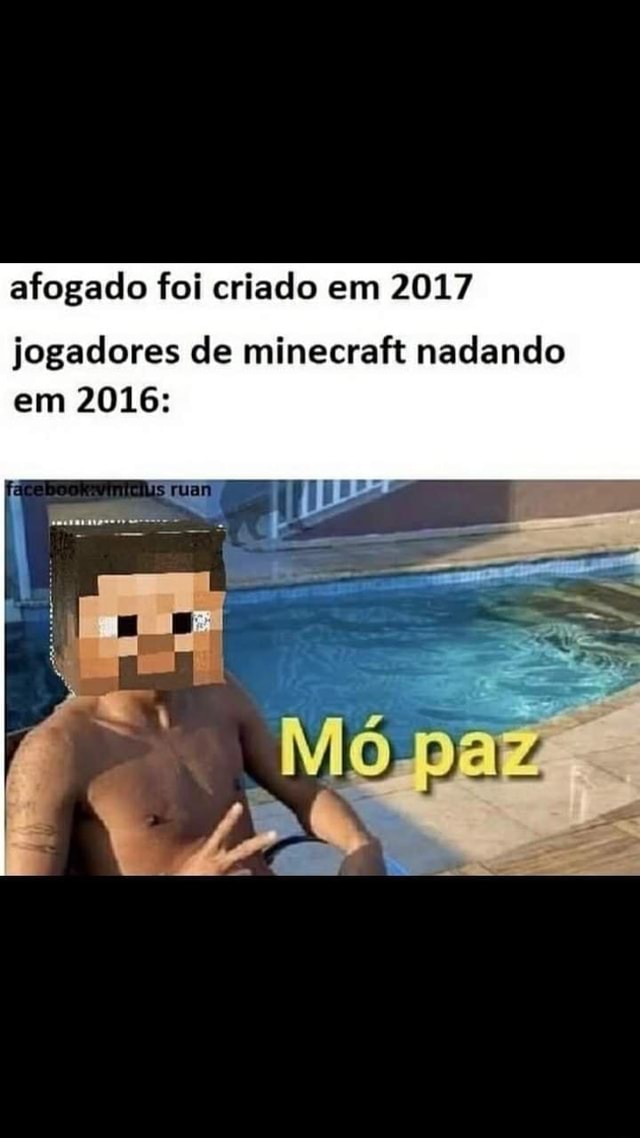 Pessoa aleatória: nossa minecraft é só um jogo quadrado não é nad relist  minecraft - iFunny Brazil