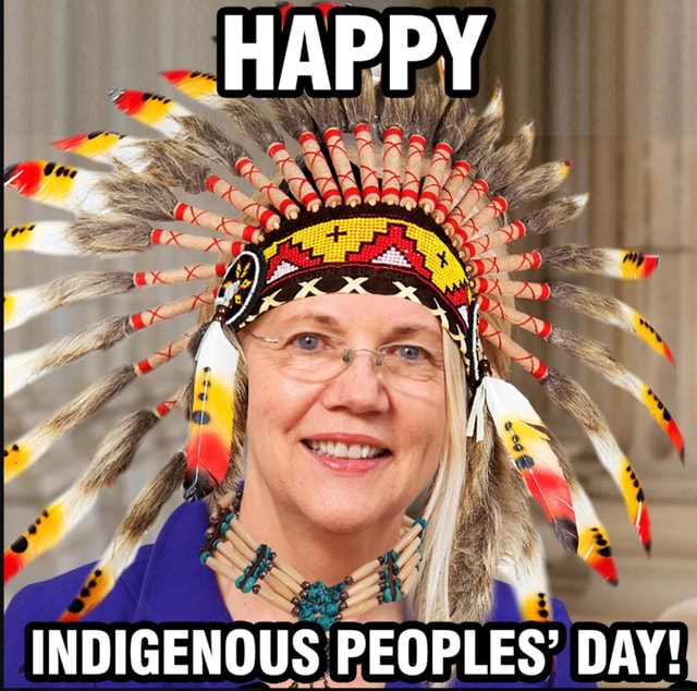 INDIGENOUS PEOPLES' DAY! - iFunny Brazil