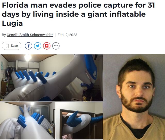 Florida man evades police capture for 31 days by living inside a