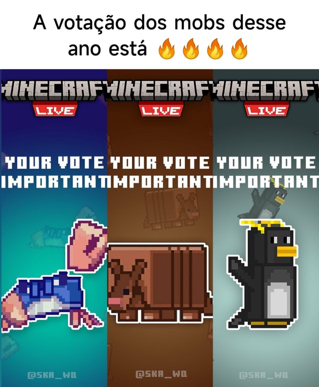 Votação de novo mob no Minecraft. vote no tatu !!!!