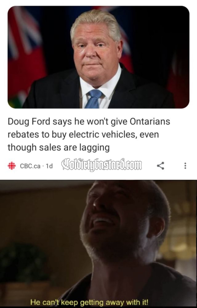 Doug Ford says he wont give Ontarians rebates to buy electric vehicles