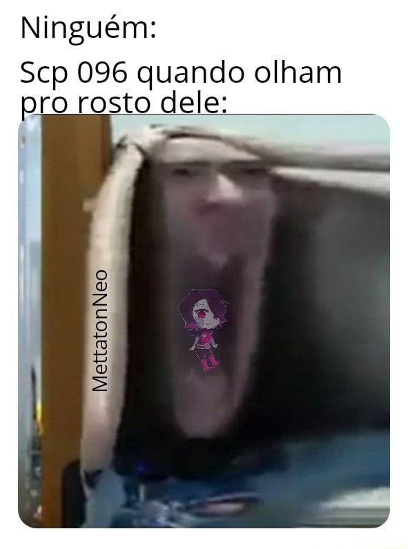 Alguém: *Olha 4 pixels da cara* SCP-096: - iFunny Brazil