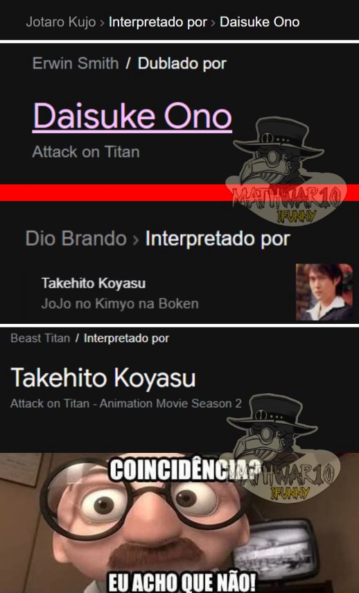 Eu acho que não meu brother - Jotaro Kujo Interpretado por Daisuke