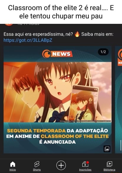 Classroom of the elite 2 é real E ele tentou chupar meu pau Essa aqui era