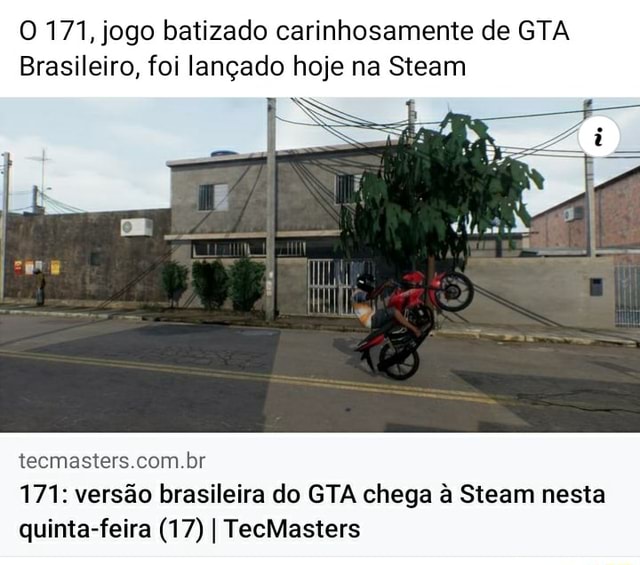 171: jogo brasileiro inspirado em GTA está disponível na Steam em